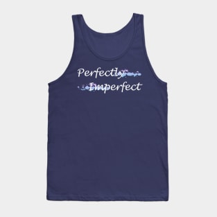 Perfectly Imperfect Tank Top